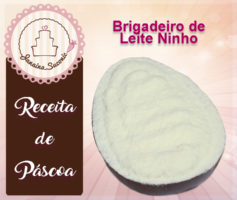 Brigadeiro de Ninho – Dica de Páscoa #5